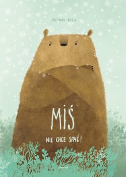 Miś nie chce spać / Lokator Media - Oksana Buła