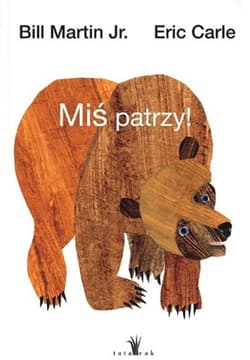 Miś patrzy! - Eric Carle, Martin Bill