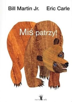 Miś patrzy wyd. 2024 - Eric Carle, Martin Bill JR.