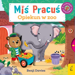 Miś Pracuś Opiekun w zoo - Benji Davies