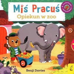 Miś Pracuś Opiekun w zoo z ruchomymi elementami - Benji Davies