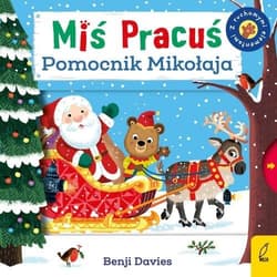 Miś Pracuś Pomocnik Mikołaja - Opracowanie Zbiorowe