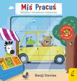 Miś Pracuś. W drogę! + obrazkowa układanka - Benji Davies