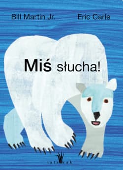 Miś słucha wyd. 2024 - Martin Bill JR.