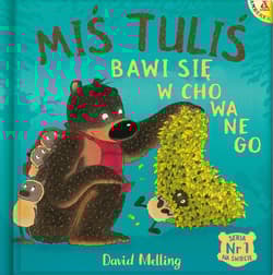Miś Tuliś bawi się w chowanego - David Melling