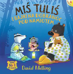 Miś Tuliś i bajki na dobranoc pod namiotem - David Melling