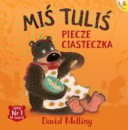 Miś Tuliś piecze ciasteczka