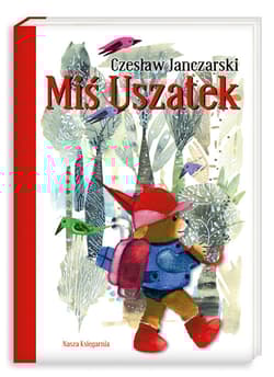 Miś Uszatek - Czesław Janczarski