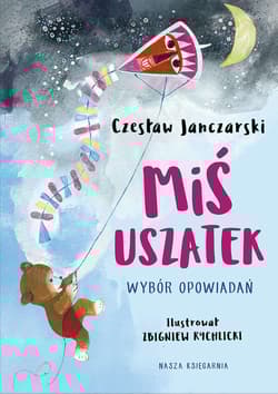 Miś Uszatek - Czesław Janczarski