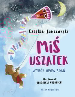 Miś Uszatek wyd. 2025 - Czesław Janczarski