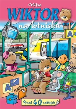 Miś Wiktor na lotnisku - Anna Wiśniewska
