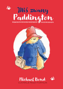 Miś zwany Paddington - ebook - Michael Bond