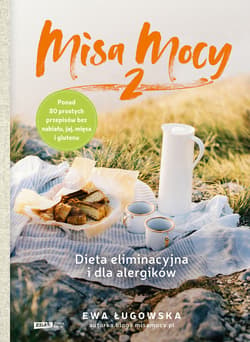Misa Mocy 2. Dieta eliminacyjna i dla alergików - ebook - Ewa Ługowska
