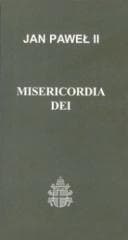 Misericordia Dei - Jna Paweł II