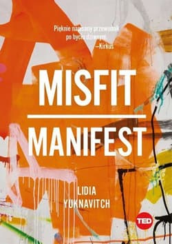 Misfit Manifest - Lidia Yuknavitch