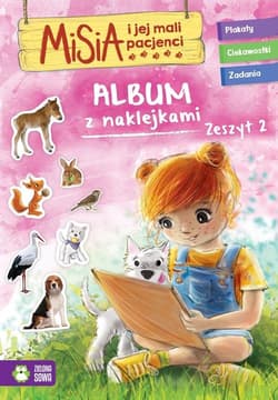 Misia i jej mali pacjenci Album z naklejkami Zeszyt 2 - Praca zbiorowa