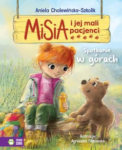 Misia i jej mali pacjenci Spotkanie w górach - Aniela Cholewińska-Szkolik