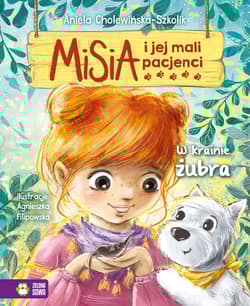 Misia i jej mali pacjenci W krainie żubra - Aniela Cholewińska-Szkolik