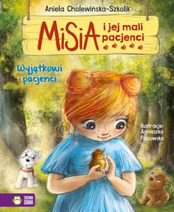 Misia i jej mali pacjenci Wyjątkowi pacjenci