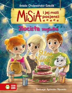 Misia i jej mali pacjenci Złocista zagadka - Aniela Cholewińska-Szkolik
