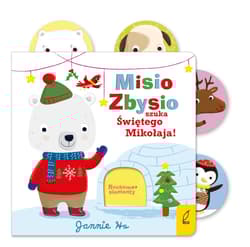 Misio Zbysio szuka Świętego Mikołaja. Ruchome elementy wyd. 2024 - Opracowanie Zbiorowe