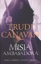Misja Ambasadora 1 - Trudi Canavan