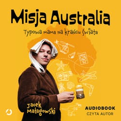 Misja Australia - audiobook - Jacek Małagowski