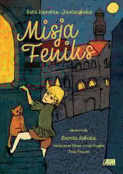 Misja Feniks - Ewa Karwan-Jastrzębska