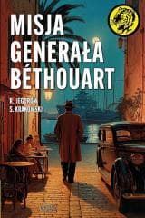 Misja generała Bethouart - S. Krakowski,  R. Jegorow