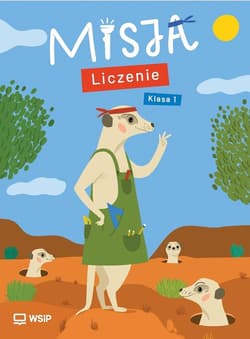 Misja. Liczenie. Edukacja wczesnoszkolna SP 1 - Praca zbiorowa
