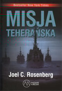 Misja Teherańska - Joel Rosenberg