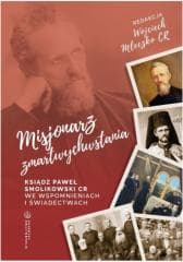 Misjonarz zmartwychwstania - red. Wojciech Mleczko CR