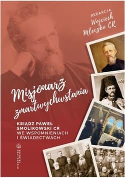 Misjonarz zmartwychwstania - red. Wojciech Mleczko CR