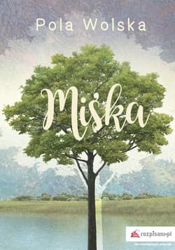 Miśka - Pola Wolska