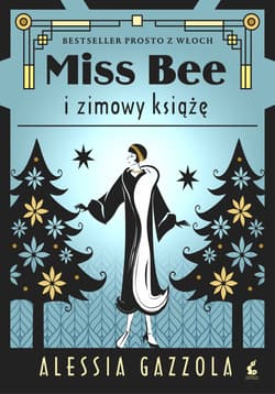 Miss Bee i zimowy książe. Miss Bee. Tom 2 - Alessia Gazzola