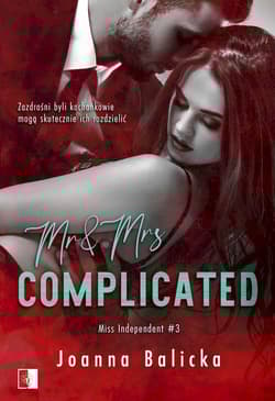 Miss Independent. Tom 3. Mr & Mrs Complicated