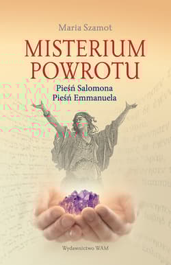 Misterium powrotu - Maria Szamot