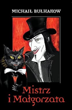 Mistrz i Małgorzata - Michaił Bułhakow