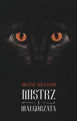 Mistrz i Małgorzata - Michaił Bułhakow