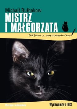 Mistrz i Małgorzata z opracowaniem BR - Michaił Bułhakow