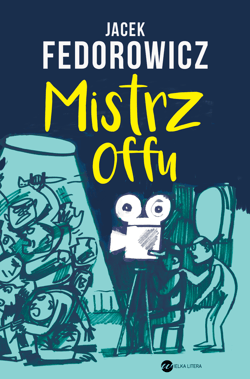 MISTRZ OFFU TW - Jacek Fedorowicz
