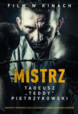 Mistrz Tadeusz „Teddy” Pietrzykowski - Szafran Eleonora, Pietrzykowski Tadeusz