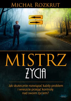 Mistrz życia - ebook - Michał Rozkrut