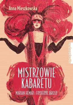 Mistrzowie kabaretu Marian Hemar i Fryderyk Járosy
