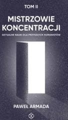 Mistrzowie koncentracji T.2 - Armada Paweł