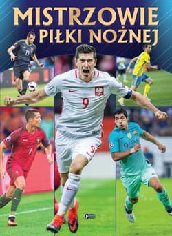 Mistrzowie piłki nożnej - Opracowanie Zbiorowe