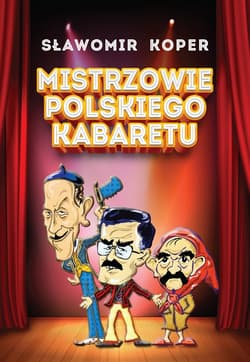 Mistrzowie polskiego kabaretu - ebook - Sławomir Koper