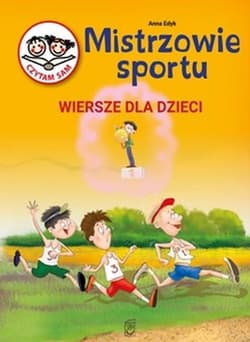 Mistrzowie Sportu. Wiersze dla dzieci - Anna Psut