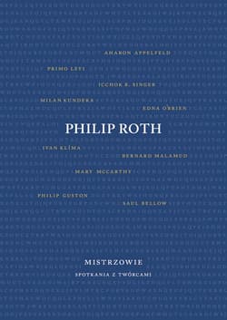 Mistrzowie Spotkania z twórcami - Philip Roth