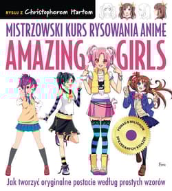 Mistrzowski kurs rysowania anime. Amazing Girls